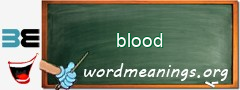 WordMeaning blackboard for blood